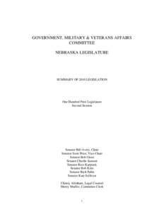GOVERNMENT, MILITARY & VETERANS AFFAIRS COMMITTEE NEBRASKA LEGISLATURE SUMMARY OF 2010 LEGISLATION