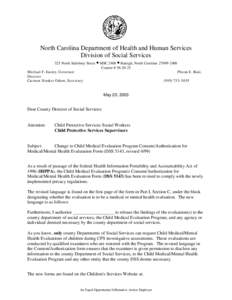 North Carolina Department of Health and Human Services Division of Social Services 325 North Salisbury Street • MSC 2408 • Raleigh, North Carolina[removed]Courier # [removed]Michael F. Easley, Governor Pheon E. Be