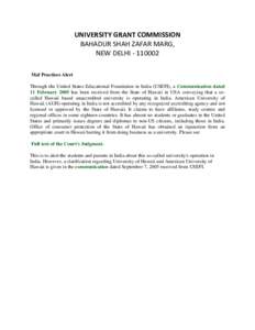 UNIVERSITY GRANT COMMISSION  BAHADUR SHAH ZAFAR MARG,   NEW DELHI ‐ 110002      Mal Practices Alert
