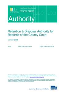 Public Record Office Standard  PROS[removed]Authority Retention & Disposal Authority for