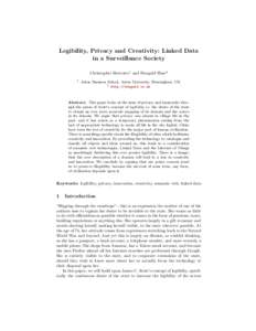 Legibility, Privacy and Creativity: Linked Data in a Surveillance Society Christopher Brewster1 and Dougald Hine2 1  Aston Business School, Aston University, Birmingham, UK