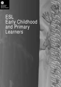 ESL Early Childhood and Primary Learners  2