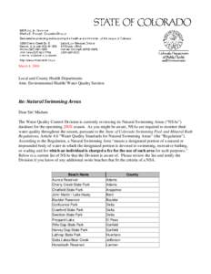 March 8, 200X  Local and County Health Departments Attn: Environmental Health/ Water Quality Section  Re: Natural Swimming Areas