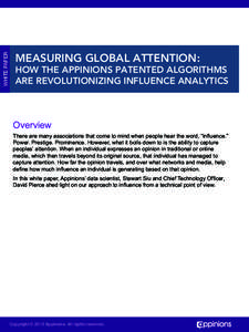 WHITE PAPER  MEASURING GLOBAL ATTENTION: HOW THE APPINIONS PATENTED ALGORITHMS ARE REVOLUTIONIZING INFLUENCE ANALYTICS