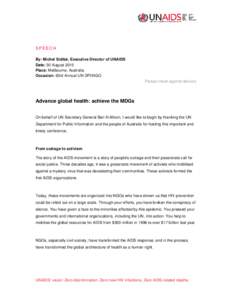 United Nations Development Group / Joint United Nations Programme on HIV/AIDS / HIV/AIDS in Asia / The Global Fund to Fight AIDS /  Tuberculosis and Malaria / HIV prevention / AIDS / Millennium Development Goals / International AIDS Society / HIV/AIDS in China / Health / United Nations / Public health