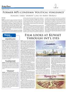 Local FRIDAY, JULY 25, 2014 Former MPs condemn ‘political vengeance’ Adasani takes ‘bribery’ case to Audit Bureau By B Izzak