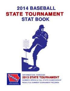 2014 BASEBALL STATE TOURNAMENT STAT BOOK INFORMATION THROUGH
