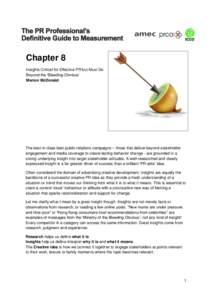 Chapter 8 Insights Critical for Effective PR but Must Go Beyond the ‘Bleeding Obvious’ Marion McDonald  The best-in-class best public relations campaigns – those that deliver beyond stakeholder