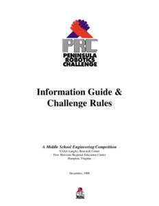 Information Guide & Challenge Rules A Middle School Engineering Competition NASA Langley Research Center New Horizons Regional Education Center