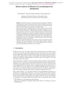 O. BARNICH, S. J ODOGNE, and M. VAN D ROOGENBROECK. Robust analysis of silhouettes by morphological size distributions, volume 4179 of Lecture Notes on Computer Science, pages[removed]Springer Verlag, 2006. http://orbi.