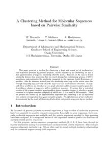 A Clustering Method for Molecular Sequences based on Pairwise Similarity H. Matsuda fmatsuda,