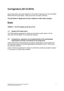 Corrigendum[removed]Some small errors have been detected in the Guide for Applicants for the call H2020MSCA-ITN[removed]see below). These errors have now been corrected. The full Guide for Applicants has been updated 