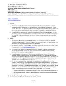 UC Davis Policy and Procedure Manual Chapter 400, Campus Climate Section 20, Sexual Harassment and Sexual Violence Date: [removed]Supersedes: [removed]Responsible Department: Office of the Provost and Executive Vice Chance