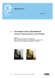 Whitepaper White Paper No. 2 NovemberThe Problem of the Yellow Milkmaid