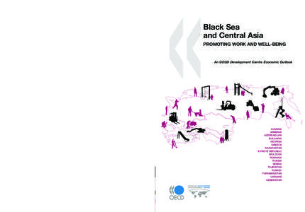 Black Sea and Central Asia  Black Sea and Central Asia  PROMOTING WORK AND WELL-BEING