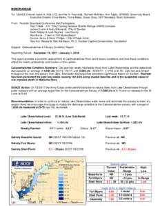 MEMORANDUM To: USACE Colonel Jason A. Kirk, LTC Jennifer A. Reynolds, Richard McMillen, Kim Taplin, SFWMD Governing Board, Executive Director Ernie Marks, Terrie Bates, Susan Gray, DEP Secretary Noah Valenstein From: Per