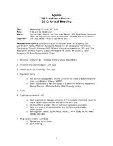 Agenda WI Presidents Council 2013 Annual Meeting Date: Time: Where: