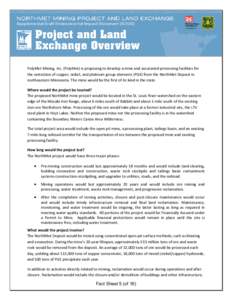 Fact Sheet - Project & Land Exchange Overview - NorthMet Mining Project and Land Exchange Supplemental Draft Environmental Impact Statement