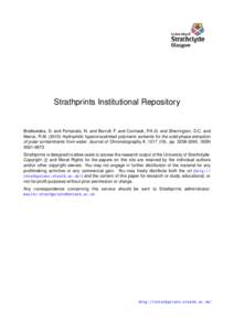 Strathprints Institutional Repository  Bratkowska, D. and Fontanals, N. and Borrull, F. and Cormack, P.A.G. and Sherrington, D.C. and Marce, R.M[removed]Hydrophilic hypercrosslinked polymeric sorbents for the solid-phase