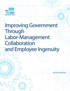 Improving Government Through Labor-Management Collaboration and Employee Ingenuity