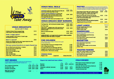 PASTIES  VENUS MEAL DEALS This includes a regular drink & large french fries (excludes alcohol)
