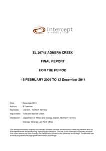 EL[removed]ADNERA CREEK FINAL REPORT FOR THE PERIOD 18 FEBRUARY 2009 TO 1 December[removed]Date: