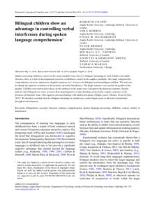 C Cambridge University Press 2014 doi:[removed]S1366728914000686 Bilingualism: Language and Cognition: page 1 of 12  Bilingual children show an advantage in controlling verbal interference during spoken