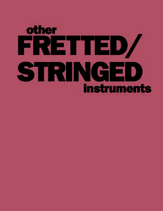 other  FRETTED/ STRINGED instruments