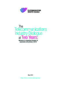The  Telecommunications Industry Dialogue at Two Years: Advances in respecting freedom of