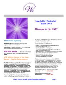 Newsletter Publication March 2012 Welcome to the WIE!  IEEE Women in Engineering
