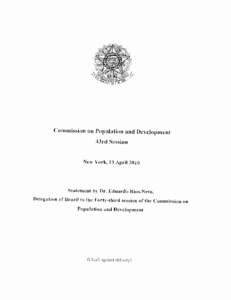 Commission on Population and Development 43rd Session New York, 13 April[removed]Statement by Dr. Eduardo Rios-Neto,