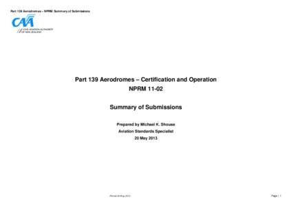 NPRM[removed]Part 139 Aerodromes - Certification and Operation - Summary of Submissions