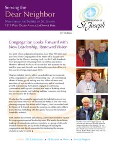Serving the  Dear Neighbor News from the Sisters of St. Joseph 1515 West Ogden Avenue, LaGrange Park 2013 Edition