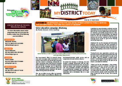 MY DISTRICT TODAY Issue no. 9 / March 2014 CONTACT DETAILS OF THE GCIS PROVINCIAL OFFICES For more information about similar