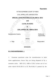 Reportable IN THE SUPREME COURT OF INDIA CIVIL APPELLATE JURISDICTION SPECIAL LEAVE PETITION (Crl.) No.1688 of 2012 and I.A. No. 34 of 2012