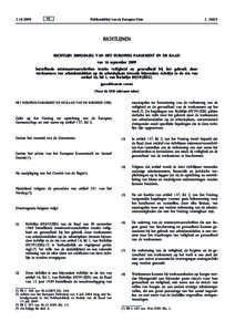 RichtlijnEG van het Europees Parlement en de Raad van 16 september 2009 betreffende minimumvoorschriften inzake veiligheid en gezondheid bij het gebruik door werknemers van arbeidsmiddelen op de arbeidsplaats 