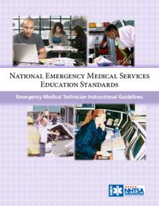 Emergency medical responders / Medical credentials / Emergency medical services / Emergency medical technician – intermediate / Emergency medical technician / Patient safety / Ambulance / Emergency medical responder levels by U.S. state / Medicine / Health / Emergency medical services in the United States