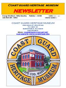 Coast guard heritage museum  newsletter George Washburn - Editor Emeritus, Jack McGrath – Editor
