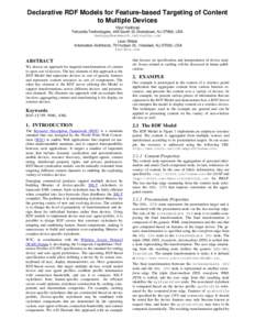 Declarative RDF Models for Feature-based Targeting of Content to Multiple Devices Vipul Kashyap Telcordia Technologies, 445 South St, Morristown, NJ 07960, USA  Leon Shklar