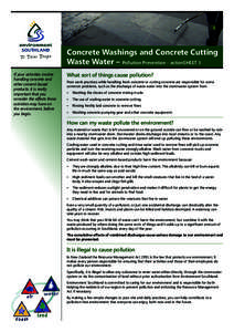 Concrete Washings and Concrete Cutting Waste Water – Pollution Prevention - actionSHEET 3 If your activities involve handling concrete and other cement-based products, it is really