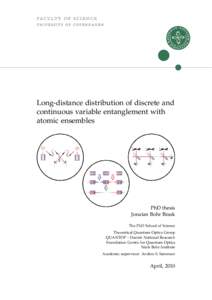 Long-distance distribution of discrete and continuous variable entanglement with atomic ensembles