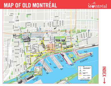 MAP OF OLD MONTRÉAL  INDEX [SUITE] MAP OF OLD MONTRÉAL Itinerary A - East of Old Montréal
