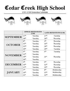 Cedar Creek High School[removed]Detention Schedule