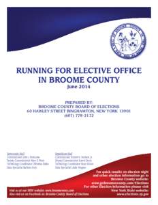 RUNNING FOR ELECTIVE OFFICE IN BROOME COUNTY June 2014 PREPARED BY: BROOME COUNTY BOARD OF ELECTIONS