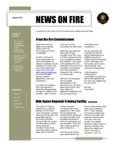 NEWS ON FIRE  August 2012 A publication of the Office of the Fire Commissioner, Alberta Municipal Affairs