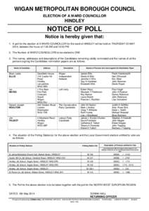 WIGAN METROPOLITAN BOROUGH COUNCIL ELECTION OF A WARD COUNCILLOR HINDLEY  NOTICE OF POLL