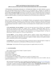 EDITAL DE INSCRIÇÃO E SELEÇÃO PARA O CURSO ESPECIALIZAÇÃO EM GESTÃO DE INSTITUIÇÕES FEDERAIS DE EDUCAÇÃO SUPERIOR A PRÓ-REITORIA DE RECURSOS HUMANOS DA UNIVERSIDADE FEDERAL DE MINAS GERAIS em parceria