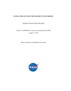 GLOBAL PRECIPITATION MEASUREMENT (GPM) MISSION  Algorithm Theoretical Basis Document Version 1.4 (GPROF2014 conical version running at the PPS) August 1st, 2014