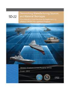 Electronics manufacturing / Obsolescence / Military acquisition / Business / Logistics / United States Military Standard / Government procurement in the United States / Systems engineering / Knowledge / Product management / Management / DMSMS