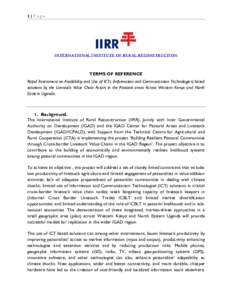 1|Page  INTERNATIONAL INSTITUTE OF RURAL RECONSTRUCTION TERMS OF REFERENCE Rapid Assessment on Availability and Use of ICTs (Information and Communication Technologies) based
